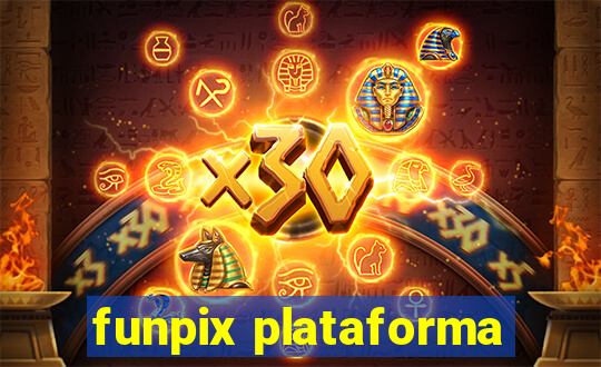 funpix plataforma